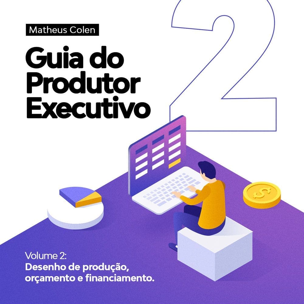 Guia do Produtor Executivo - Volume 2